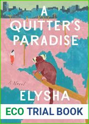 A Quitter|s Paradise