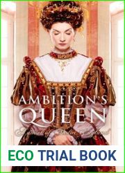 Ambition|s Queen: A Novel of Tudor England