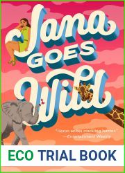 Jana Goes Wild
