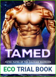 Tamed (Fated Mates of the Kalixian Warriors #9)