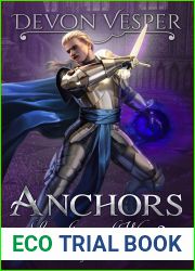 Anchors: Loyalty and War 2 (The God Jars Saga #8)
