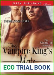 The Vampire King|s Mate (The Melrose Coven, #1)