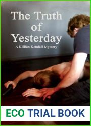 The Truth of Yesterday (Killian Kendall, #4)