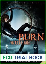 Burn with Me (Fireborne, #1)