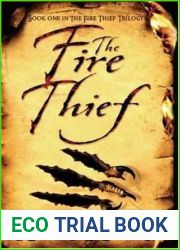 The Fire Thief (Fire Thief Trilogy, #1)