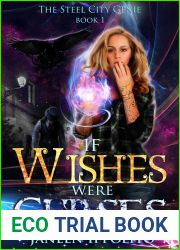 If Wishes Were Curses (The Steel City Genie #1)