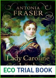Lady Caroline Lamb: A Free Spirit