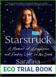 Starstruck: A Memoir of Astrophysics and Finding Light in the Dark