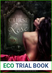 The Curse of the Rose (The Rose Chronicles #1)