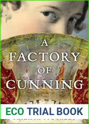 A Factory Of Cunning