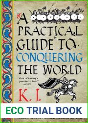 A Practical Guide to Conquering the World (The Siege, #3)