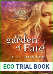 The Garden of Fate (The Eden Chronicles #3)