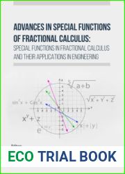 Advances in Special Functions of Fractional Calculus: Special Functions in Fractional Calculus and Their Applications in Engineering