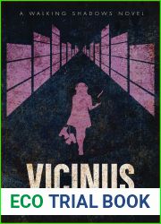 Vicinus (Walking Shadows, #3)