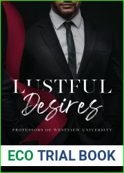 Lustful Desires (Professors of Westview University, #1)