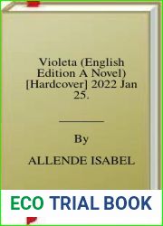 Violeta (English Edition A Novel) [Hardcover] 2022 Jan 25.