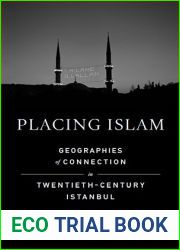 Placing Islam: Geographies of Connection