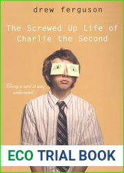 The Screwed Up Life of Charlie the Second