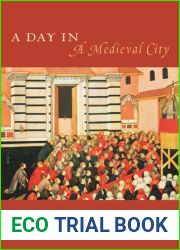 A Day in a Medieval City