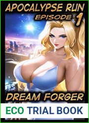 Apocalypse Run: Episode 1: Dream Forger