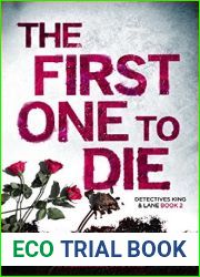 The First One To Die (Detectives King and Lane, #2)