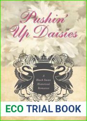 Pushin| Up Daisies (A Black Swan Historical Romance, #2)