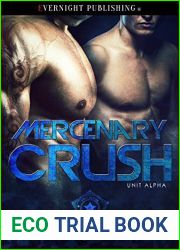 Mercenary Crush (Unit Alpha, #2)