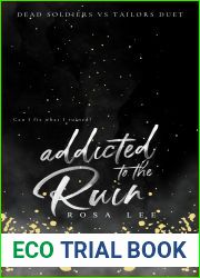 Addicted to the Ruin (Dead Soldiers vs Tailors Duet, #2)