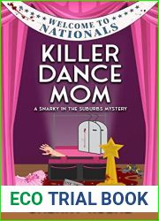 Killer Dance Mom (The Snarky in the Suburbs Book Series 4)