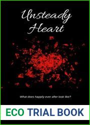 Unsteady Heart