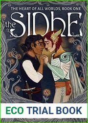 The Sidhe (The Heart of All Worlds, #1)