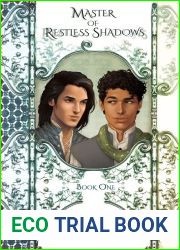 Master of Restless Shadows: Book One (Master of Restless Shadows, #1)