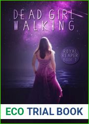 Dead Girl Walking (Royal Reaper, #1)