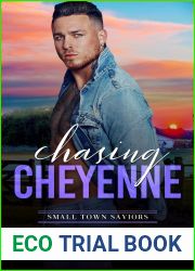 Chasing Cheyenne (Small Town Saviors #2)