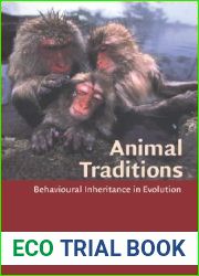 Animal Traditions: Behavioural Inheritance in Evolution