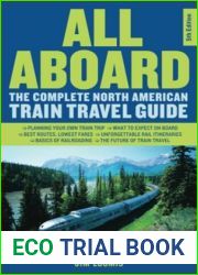 All Aboard: North American Train Travel Guide, 5E