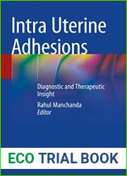 Intra Uterine Adhesions: Diagnostic and Therapeutic Insight