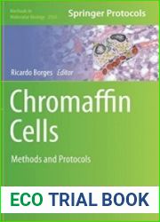 Chromaffin Cells: Methods and Protocols