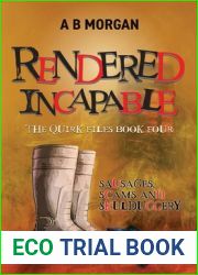 Rendered Incapable