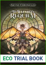 The Wizard|s Requiem (Akynd Chronicles Book 2)