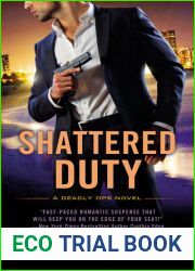 Shattered Duty (Deadly Ops, #3)
