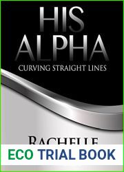 His Alpha: Curving Straight Lines (Curving, #1)