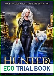 Hunted (Pack of Dawn and Destiny, #1)