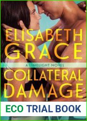 Collateral Damage (Limelight, #3)