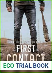 First Contact: A The First 30 Days Bonus Chapter