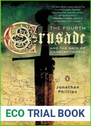 The Fourth Crusade and the Sack of Constantinople