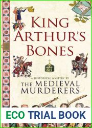 King Arthur|s Bones (The Medieval Murderers, #5)
