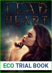 Lead Heart (Seraph Black, #3)