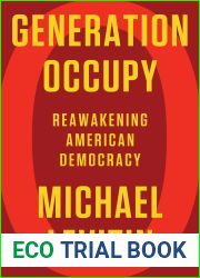 Generation Occupy: Reawakening American Democracy
