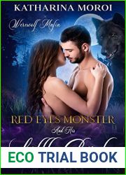 Red Eyes Monster And His Little Bird (Werewolf Mafia Book 1)